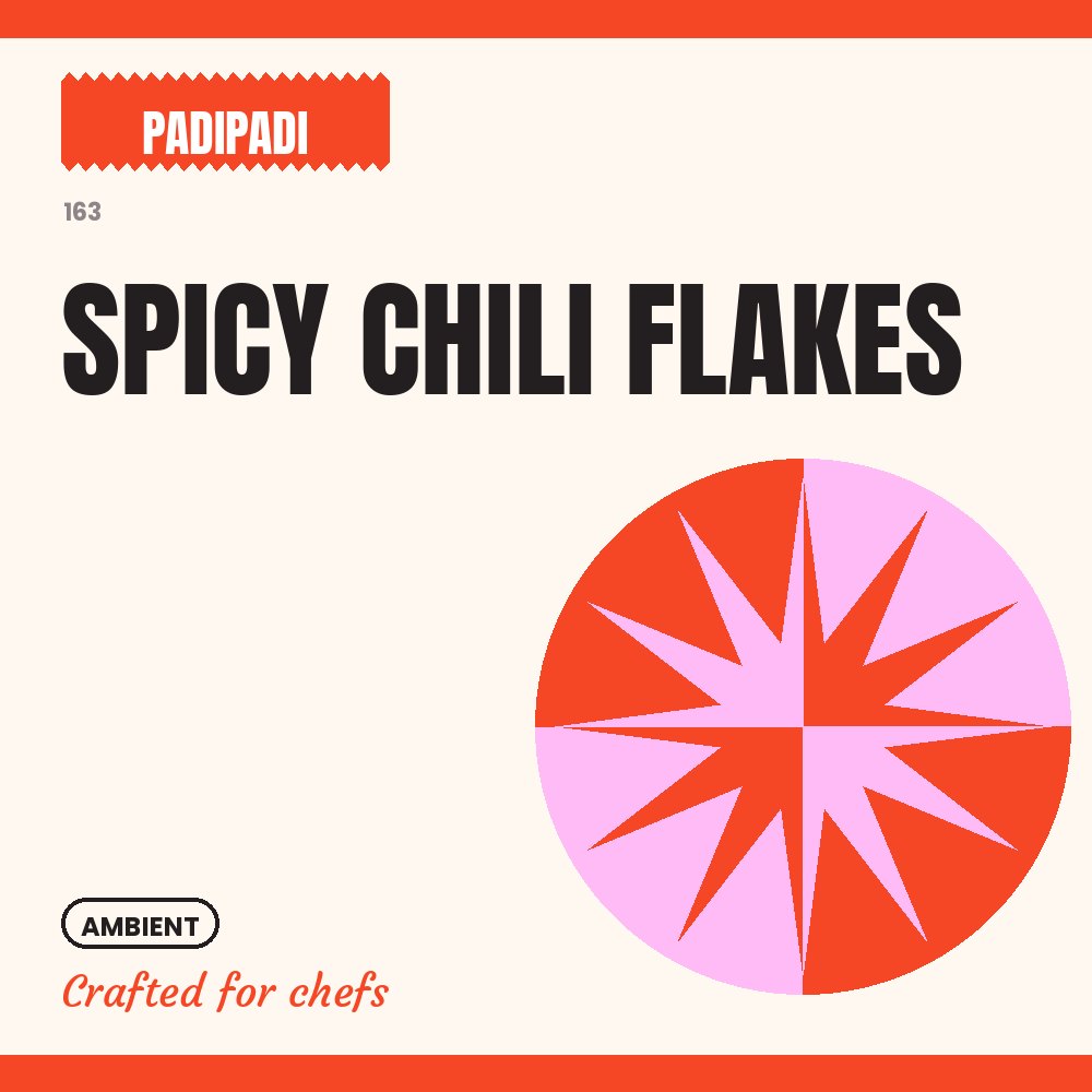 SPICY CHILI FLAKES by Padi Padi