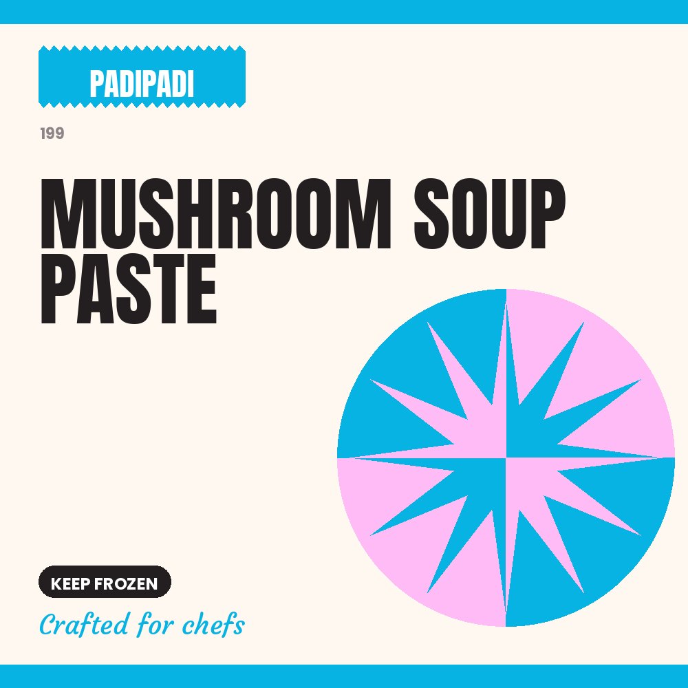 MUSHROOM SOUP PASTE by Padi Padi