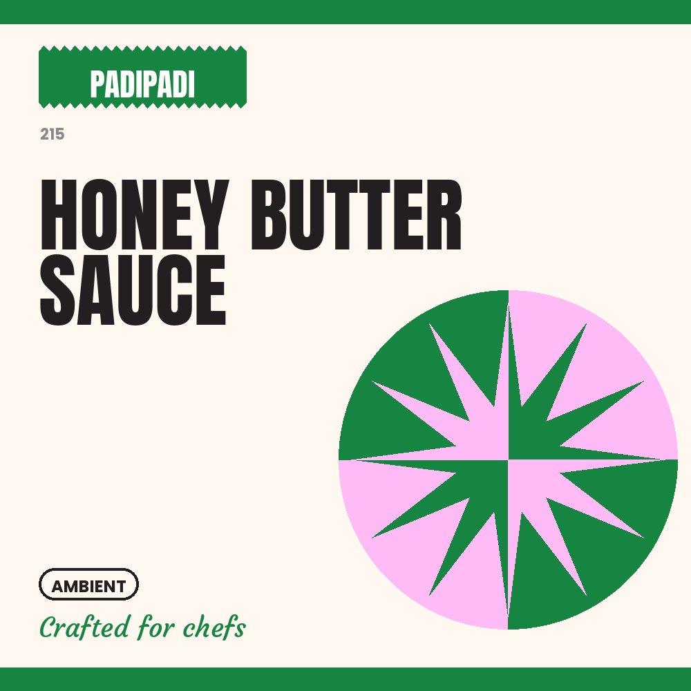 HONEY BUTTER SAUCE by Padi Padi