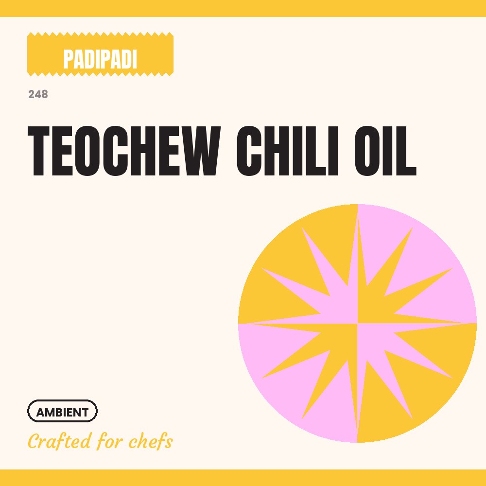 TEOCHEW CHILI OIL [pre-order] by Padi Padi