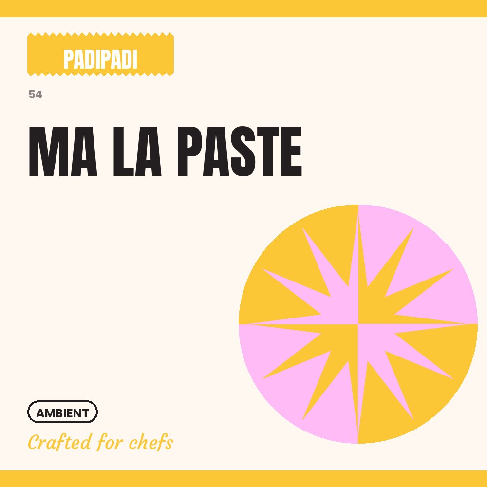 MA LA PASTE by Padi Padi