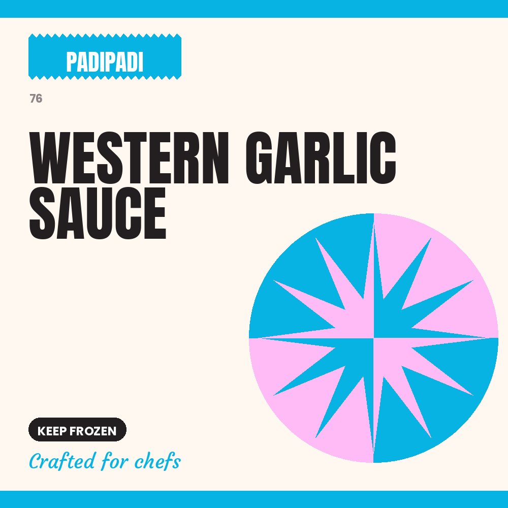 WESTERN GARLIC SAUCE by Padi Padi