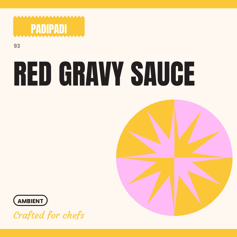 RED GRAVY SAUCE by Padi Padi